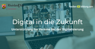 „Digital in die Zukunft“ – Tagesworkshop von 9-17 Uhr in Zusammenarbeit mit der Lernwerkstatt Rheinland-Pfalz/ medien+bildung.com